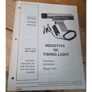 Sears Inductive DC Timing Light Owners Manual Model 244.213801 Vintage Repair